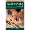 Woodworking Book: A Guide for Beginner Woodworking Basics and Projects (Making Furniture Using Wood and Wood Pallets on a Budget)