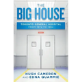 The Big House: Toronto General Hospital from 1972 to 1984