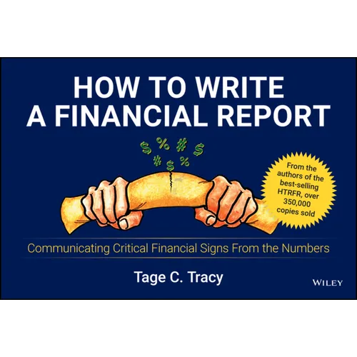 How to Write a Financial Report: Communicating Critical Financial Signs from the Numbers