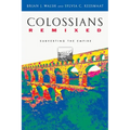 Colossians Remixed: Subverting the Empire