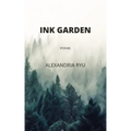 Ink Garden: Poems