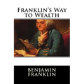 Franklin's Way to Wealth