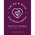 Let Go & Grow Holistic Journal [Winter Edition]