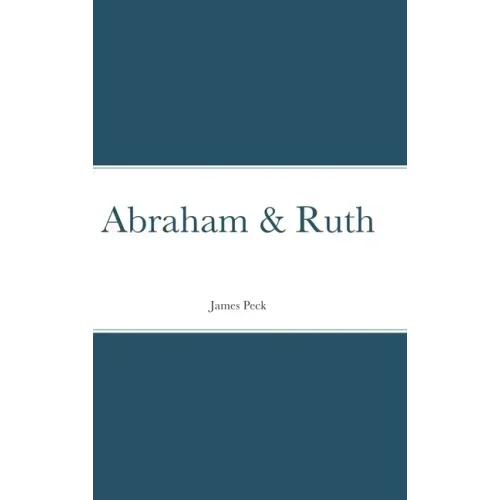 Abraham & Ruth