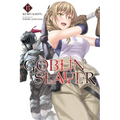 Goblin Slayer, Vol. 13 (Light Novel): Volume 13