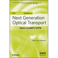 The Comsoc Guide to Next Generation Optical Transport: Sdh/Sonet/Otn