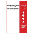 Strong 2♣ Convention and 2♦ Waiting: Bridge with Patty Essentials: Strong 2C with 2D Waiting