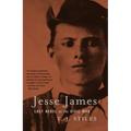 Jesse James: Last Rebel of the Civil War
