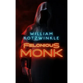 Felonious Monk