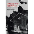 Marassa and the Nothingness: Bilingual Edition