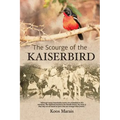 The Scourge of the Kaiserbird