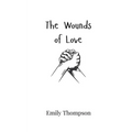The Wounds of Love
