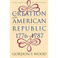 Creation of the American Republic, 1776-1787