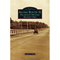 Along Route 52: Delaware's Historic Kennett Pike
