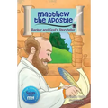 Matthew the Apostle: Banker and God's Storyteller