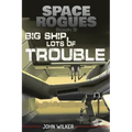 Big Ship, Lots of Trouble