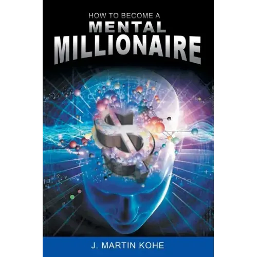 How to Become a Mental Millionaire