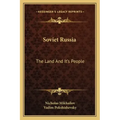 Soviet Russia: The Land and It's People