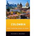 Colombia: What Everyone Needs to Know(R)