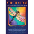 Stop the Silence: Thriving After Child Sexual Abuse