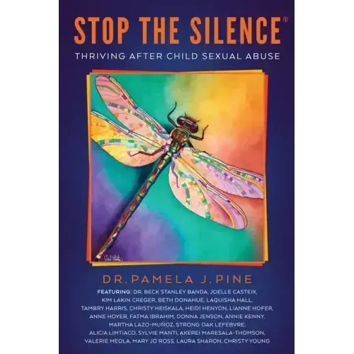 Stop the Silence: Thriving After Child Sexual Abuse