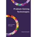 Problem-Solving Technologies: A User-Friendly Philosophy
