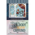 A Body Below Ground