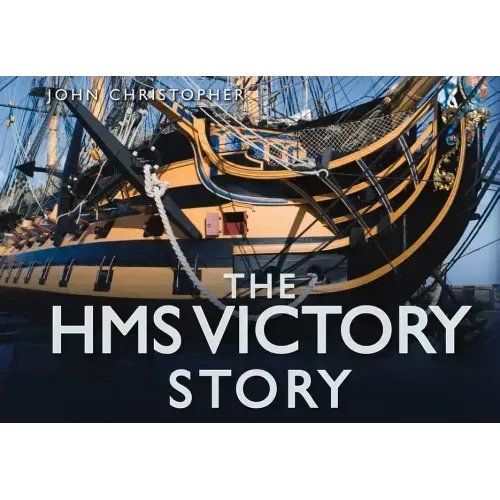 The HMS Victory Story