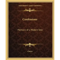 Confessions: Memoirs of a Modern Seer
