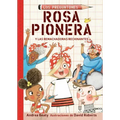 Rosa Pionera Y Las Remachadoras Rechinantes / Rosie Revere and the Raucous Riveters