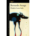 Desde El Otro Lado / From the Other Side