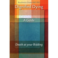 Dignified Dying