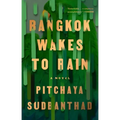Bangkok Wakes to Rain