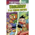 Trolardy 3. Trolardy Y La Tierra Espejo / Trolardy and the Mirror Land