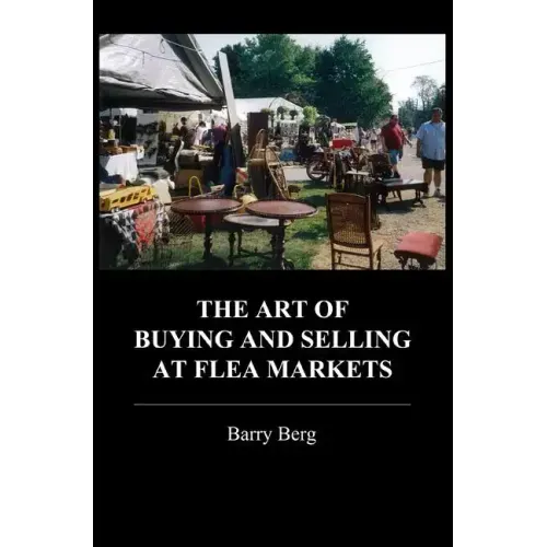 The Art of Buying and Selling at Flea Markets