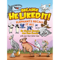 Elephants Recall It All