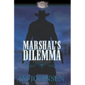 Marshal's Dilemma