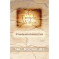 The Temple Within: Fellowship with an Indwelling Christ