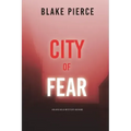 City of Fear: An Ava Gold Mystery (Book 2)