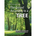 The Gospel According to a Tree