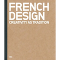 French Design: Creativity as Tradition