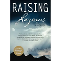 Raising Lazarus: A Memoir
