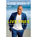 Live Free: Exceed Your Highest Expectations