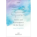 Genre and Extravagance in the Novel: Lower Frequencies