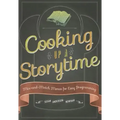 Cooking Up a Storytime: Mix-And-Match Menus for Easy Programming