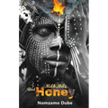 Milk, Bile and Honey