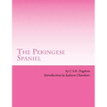 The Pekingese Spaniel