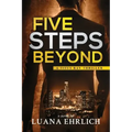 Five Steps Beyond: A Titus Ray Thriller