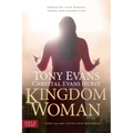 Kingdom Woman: Embracing Your Purpose, Power, and Possibilities