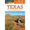 Best Tent Camping: Texas: Your Car-Camping Guide to Scenic Beauty, the Sounds of Nature, and an Escape from Civilization